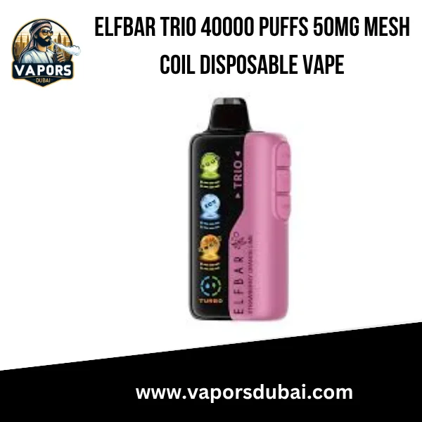 Elfbar Trio 40000 Puffs 50mg Mesh Coil Disposable Vape in Dubai