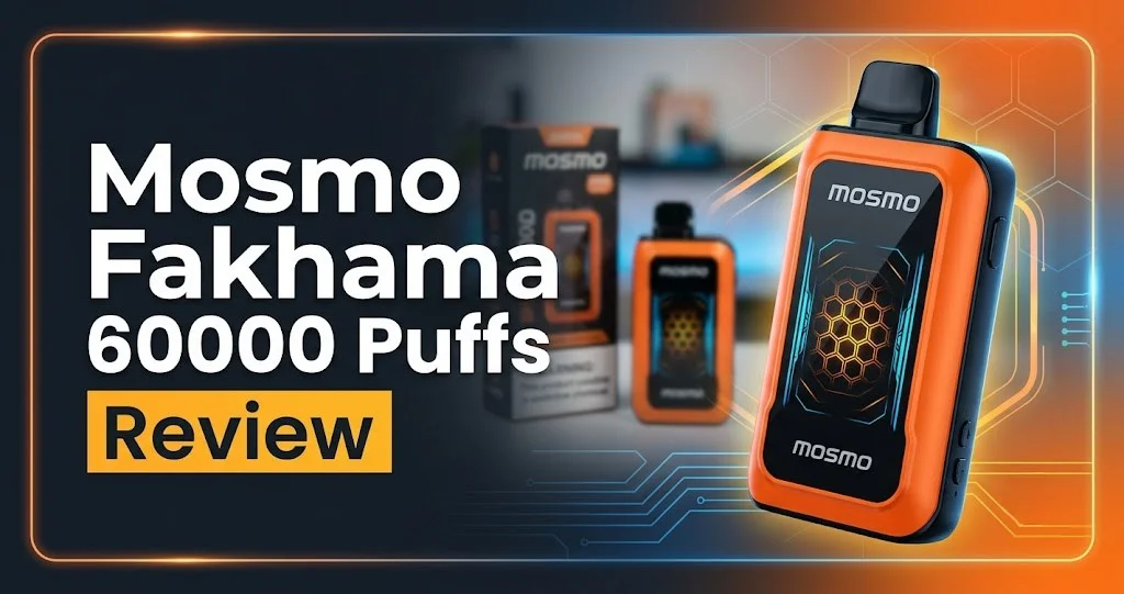 Mosmo Fakhama 60000 Puffs Review