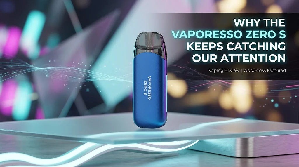 Best Vaporesso Zero S in Dubai